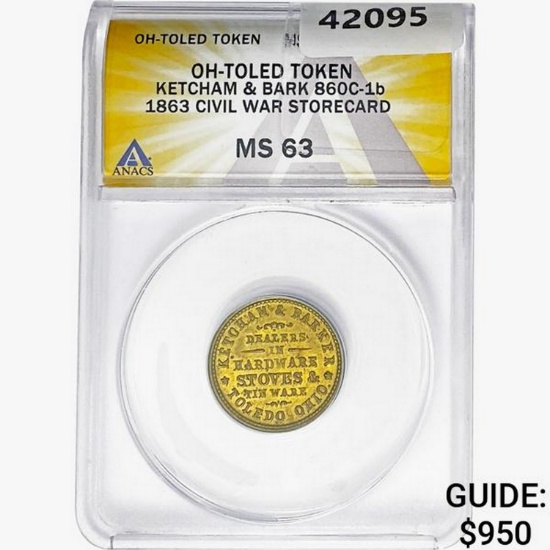 1863 OH-Toled Token 860c-1b ANACS MS63 Ketcham&Bark