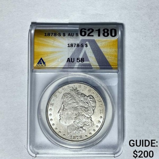 1878-S Morgan Dollar ANACS AU 58 SILVER