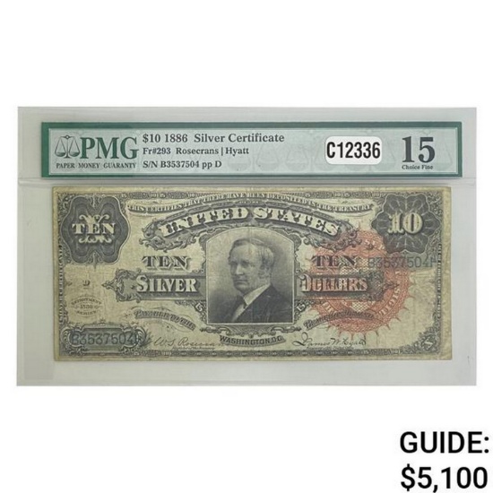 1886 $10 "TOMBSTONE" SILVER CERT PMG FINE-15