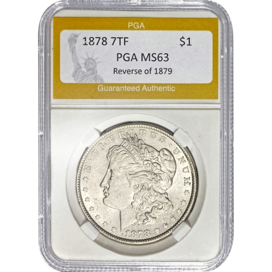 1878 7TF Morgan Silver Dollar PGA MS63