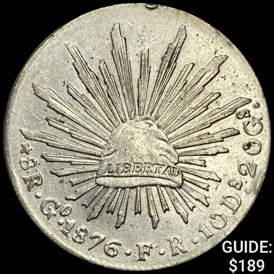 1876Go FR Mexico Silver 8 Reales Cap&Ray CLOSELY UNCIRCULATED