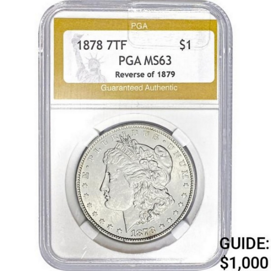 1878 7TF Morgan Dollar PGA  MS63