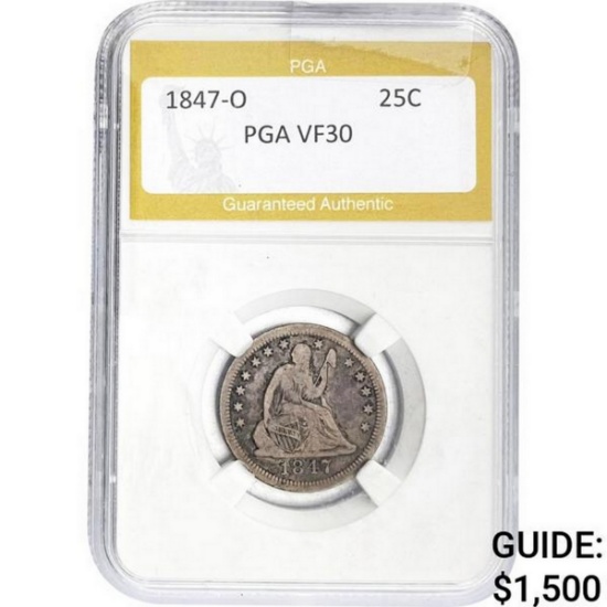 1847-O Seated Liberty Quarter PGA  VF30