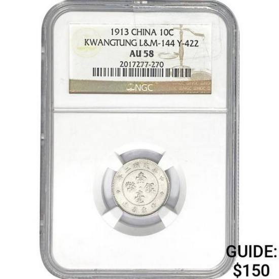 1913 10C China NGC AU58