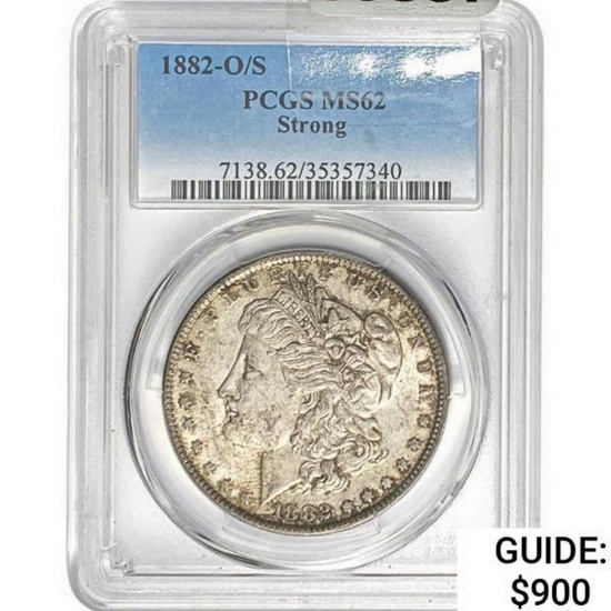 1882-O/S Morgan Silver Dollar PCGS MS62
