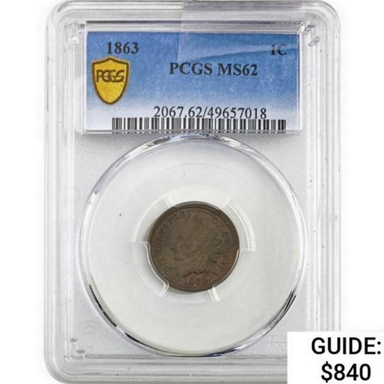 1863 Indian Head Cent PCGS MS62