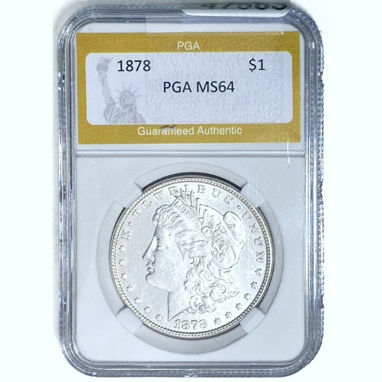 1878 Morgan Dollar PGA MS64 SILVER