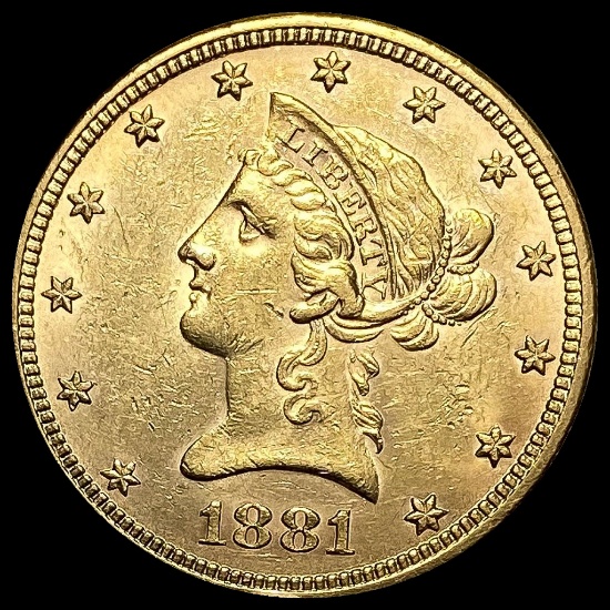 1881 $10 Liberty Head Eagle UNCIRCULATED