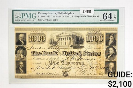 1840 $1000 U.S. Bank Note-Philadelphia PMG 64 EPQ