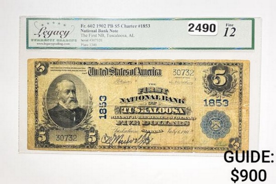 1902 $5 National Bank Note-Tuscaloosa, AL LCG 12 F