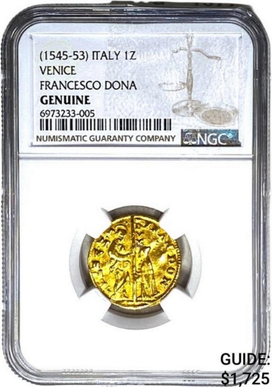 [1545-53] Gold Italy 1Z Venice Francesco Dona NGC GENUINE