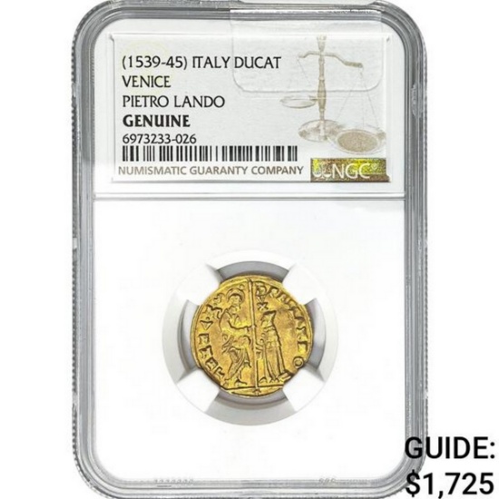 [1539-45] Venice .1266oz Gold Pietro Lando Ducat  NGC GENUINE