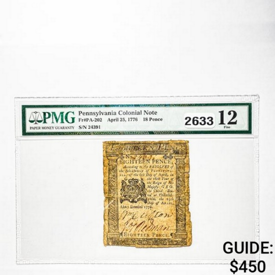 April 25, 1776 18 Pence Pennsylvania Colonial Note PMG 12 F