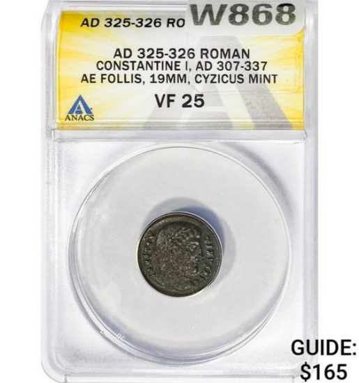 Roman Constantine I, AD 325-326 Bronze Follis ANACS VF25