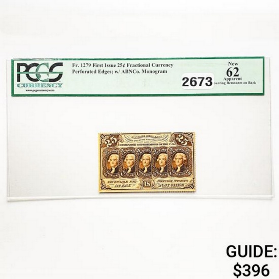 1862 25C 1st Issue Fractional Currency PCGS 62 New