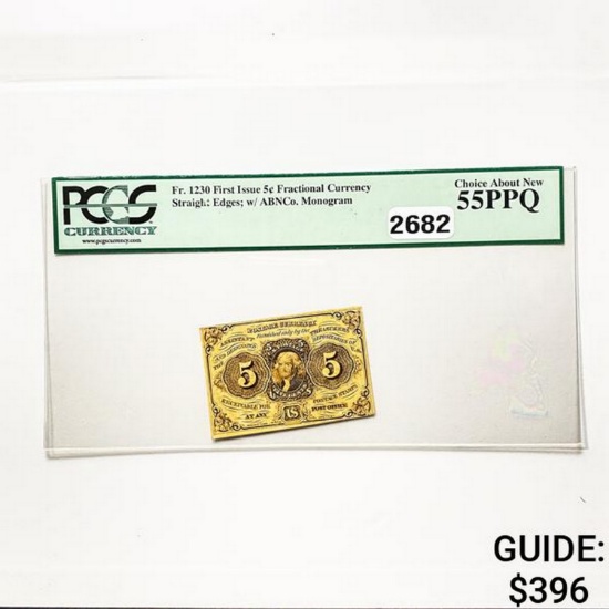 1862 5C 1st Issue Fractional Currency PCGS 55 PPQ