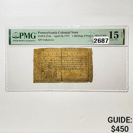 April 10, 1777 1S 6P PA Colonial Note PMG 15 NET