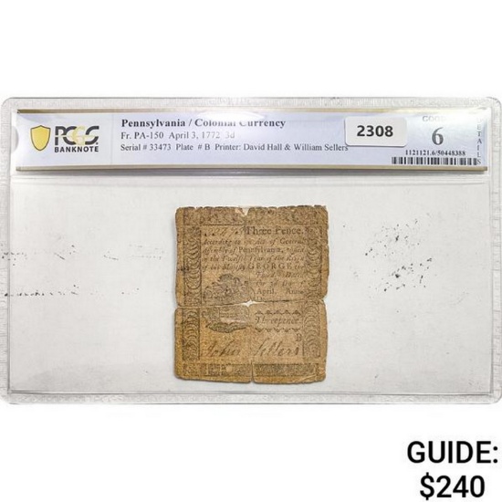 1772 3d Pennsylvania/Colonial Currency PCGS G 6