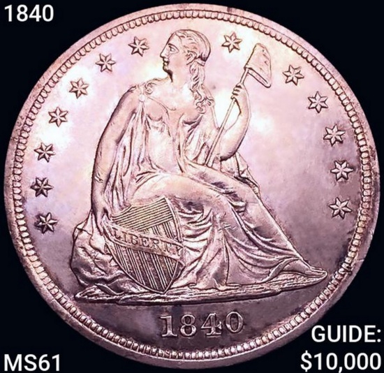 1840 Seated Liberty Dollar UNCIRCULATED