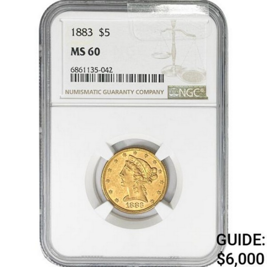 1883 $5 Gold Half Eagle NGC MS60