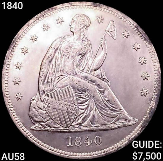 1840 Seated Liberty Dollar CHOICE AU