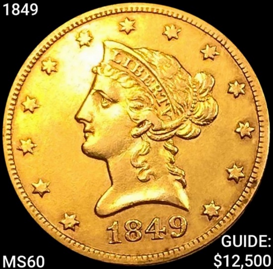 1849 $10 Gold Eagle UNCIRCULATED