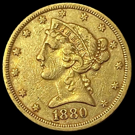 1880 Liberty Head Half Eagle $5 Gold NEARLY UNCIRCULATED