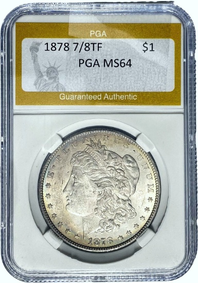 1878 7/8TF Morgan Dollar PGA MS64