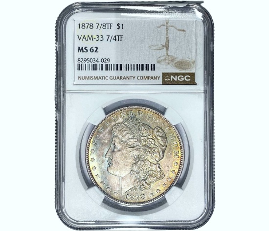1878 7/8TF Morgan Silver Dollar NGC MS62 VAM-33 7/4TF