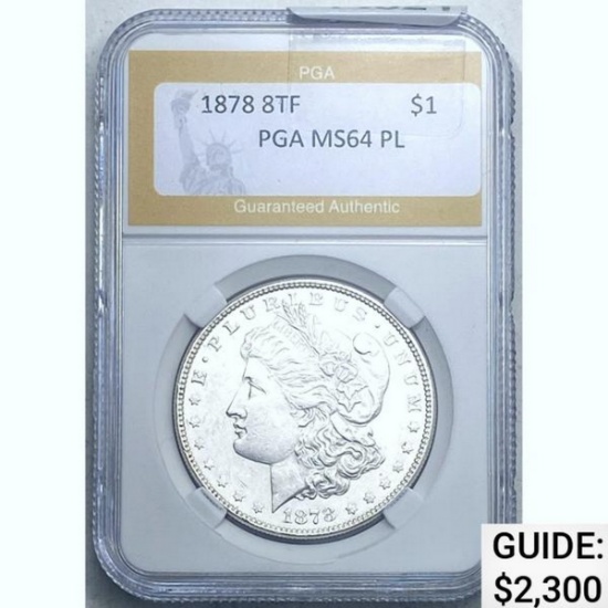 1878 8TF Morgan Dollar PGA MS64 PL SILVER