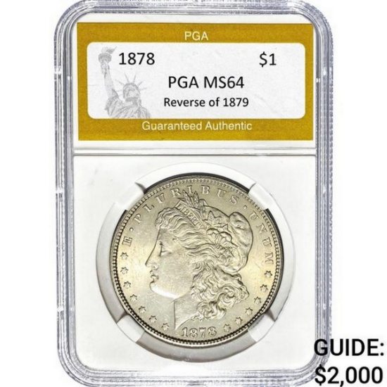 1878 Morgan Dollar Reverse of 1879 PGA MS64 SILVER