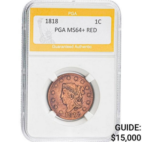1818 LC Coronet Head PGA MS64+ RED