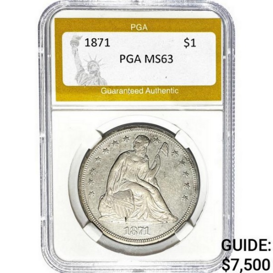 1871 Seated Liberty Dollar PGA MS63