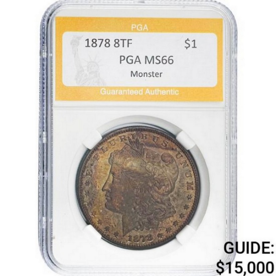 1878 8TF Morgan Dollar PGA MS66 Monster