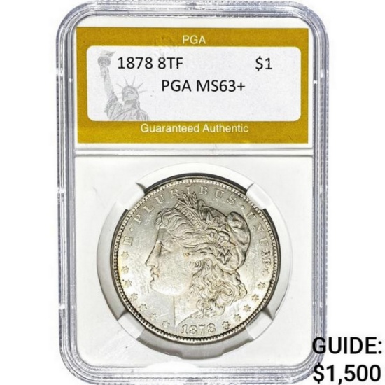 1878 8TF Morgan Dollar PGA MS63+ SILVER