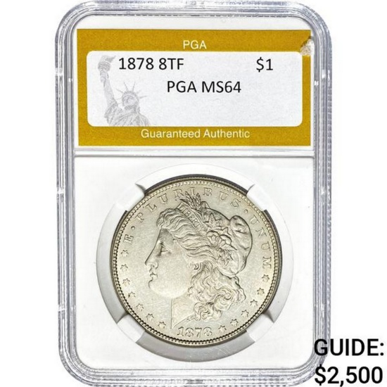 1878 8TF Morgan Dollar PGA MS64 SILVER