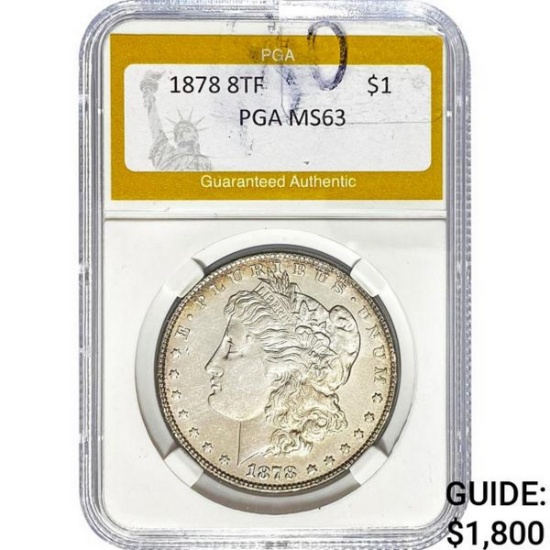1878 8TF Morgan Dollar PGA MS63 SILVER
