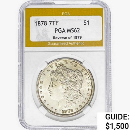 1878 REV 79 Morgan Silver Dollar PGA MS62