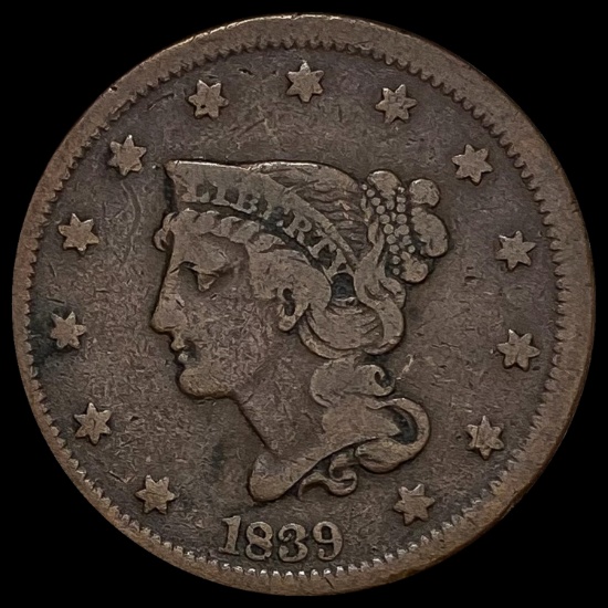 1839 Braided Hair Large Cent CLOSELY UNCIRCULATED