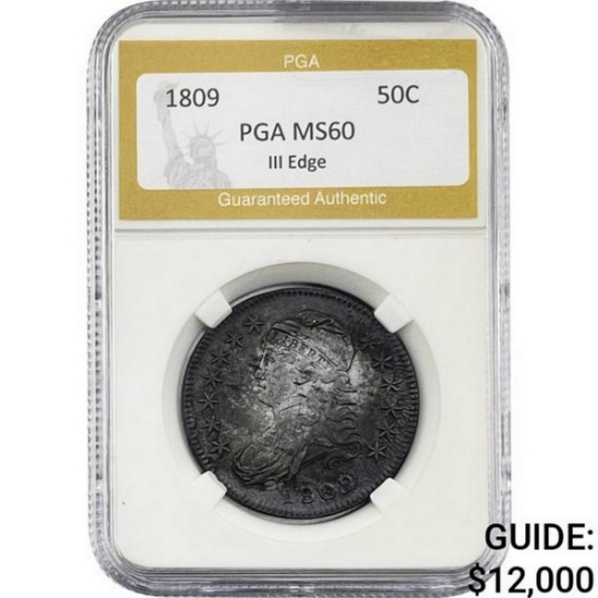 1809 Capped Bust Half Dollar PGA MS60 III EDGE
