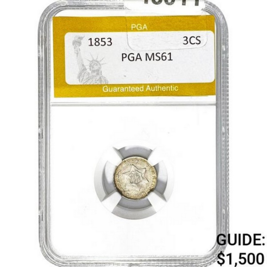 1853 3 Cent Silver PGA MS61