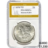 1878 REV. 79 7TF Morgan Dollar PGA MS63+