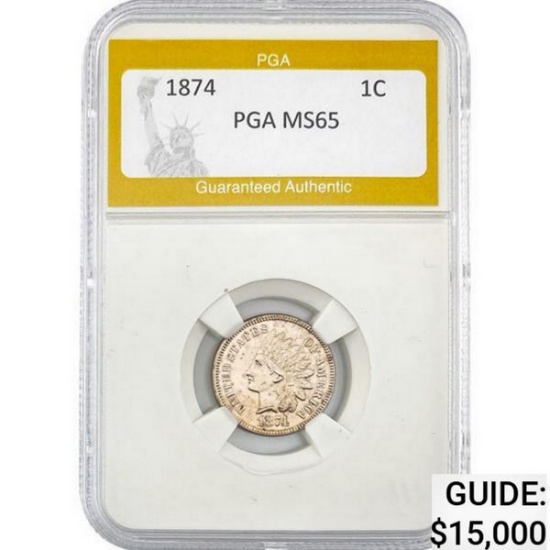 1874 Indian Head Cent PGA MS65
