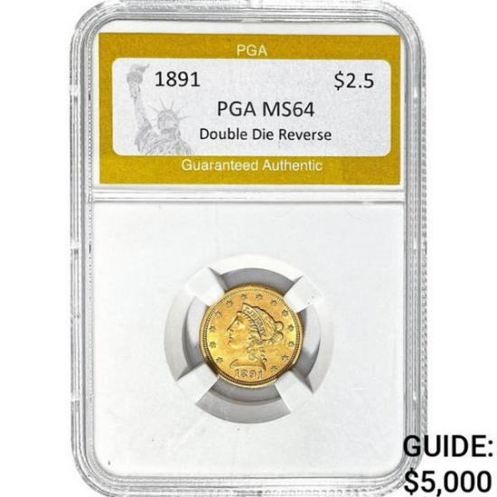 1891 $2.50 Gold Quarter Eagle PGA MS64 DDR