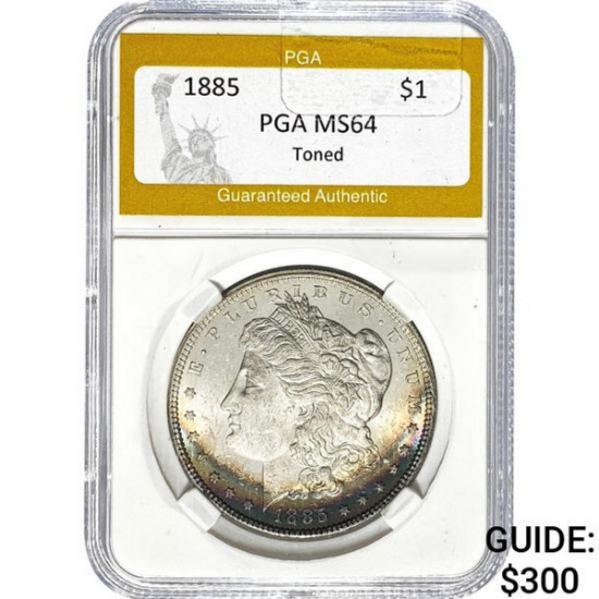 1885 Morgan Silver Dollar PGA MS64 Toned