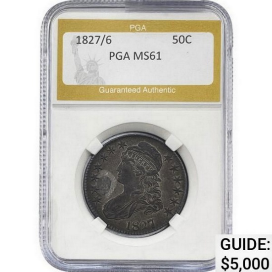 1827/6 Capped Bust Half Dollar PGA MS61