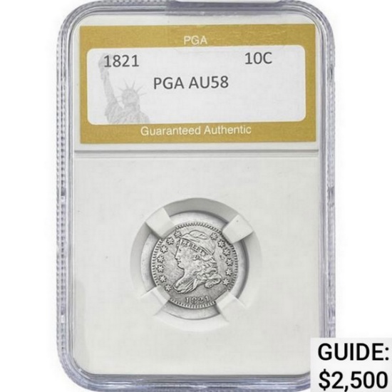 1821 Capped Bust Dime PGA AU58