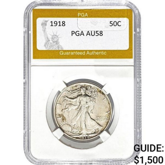 1918 Walking Liberty Half Dollar PGA AU58