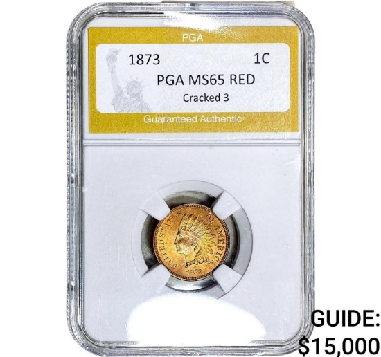 1873 Indian Head Cent PGA MS65 RED Cracked 3