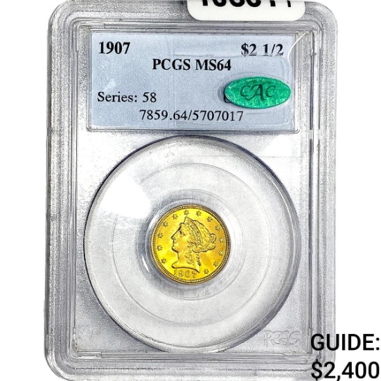 1907 CAC $2.50 Gold Quarter Eagle PCGS MS64
